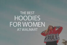 13 Best Hoodies for Women at Walmart