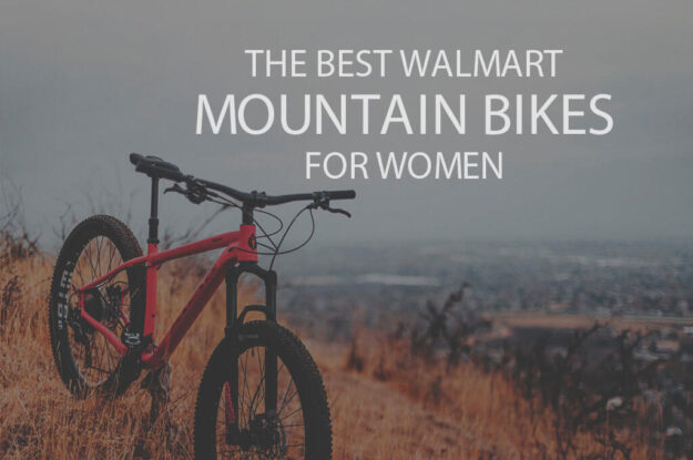 13 Best Walmart Mountain Bikes for Women