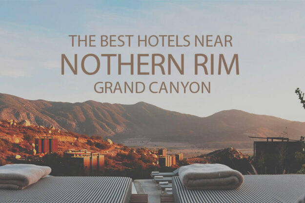 11 Best Hotels Near Northern Rim Grand Canyon
