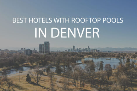 Best Hotels with Rooftop Pools in Denver