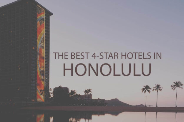 11 Best 4 Star Hotels in Honolulu