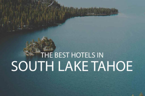 11 Best Hotels in South Lake Tahoe