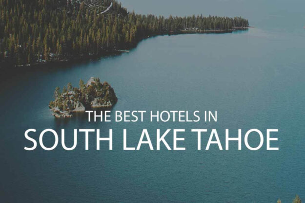 11 Best Hotels in South Lake Tahoe