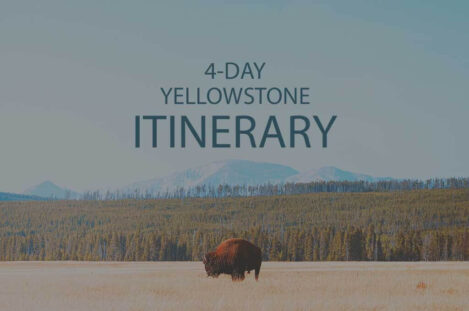 4-Day Yellowstone Itinerary