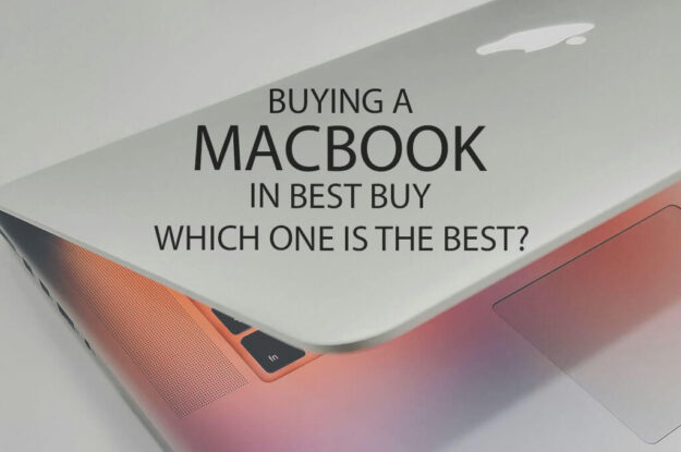Buying a Macbook in Best Buy: Which One is The Best