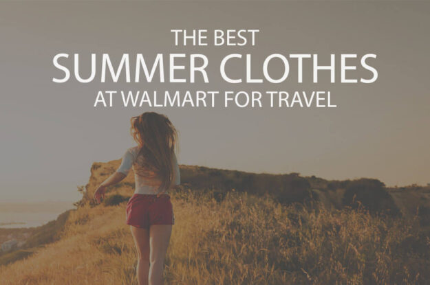 13 Best Summer Clothes at Walmart for Travel