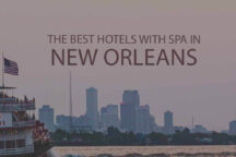 11 Best Hotels with Spa in New Orleans
