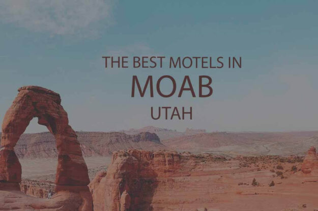 11 Best Motels in Moab UT