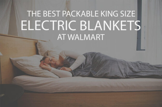 13 Best Packable King Size Electric Blankets at Walmart