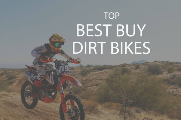 Top 13 Best Buy Dirt Bikes