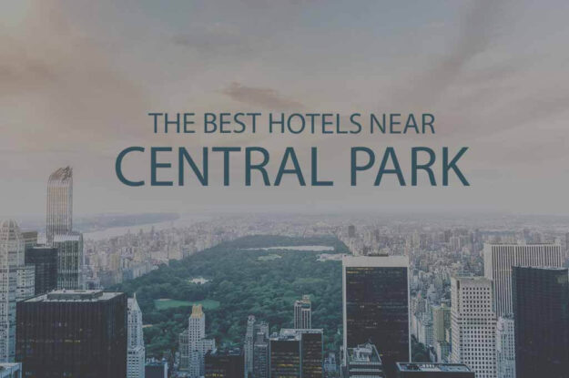 11 Best Hotels Near Central Park