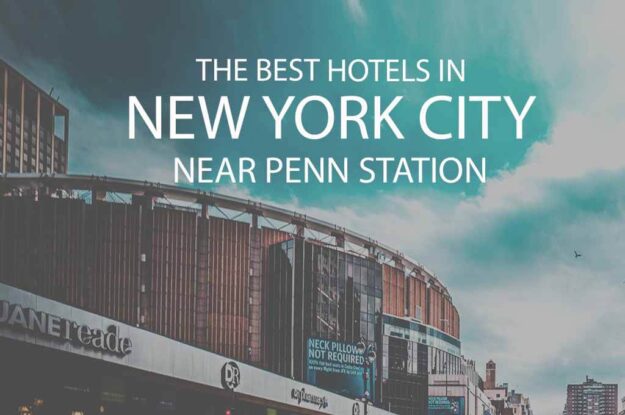11 Best Hotels in NYC Near Penn Station