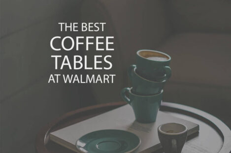 13 Best Coffee Tables at Walmart