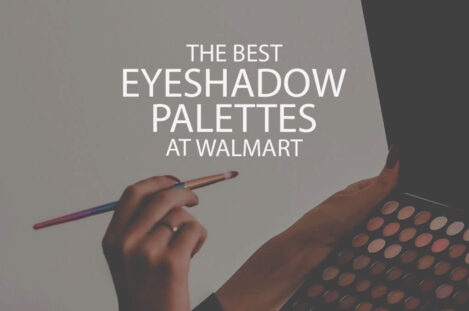 13 Best Eyeshadow Palettes at Walmart