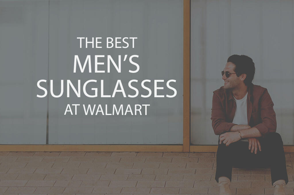 13 Best Men's Sunglasses at Walmart