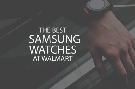 13 Best Samsung Watches at Walmart