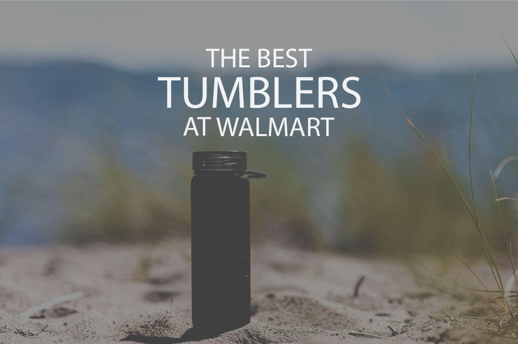 13 Best Tumblers at Walmart