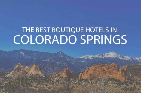 11 Best Boutique Hotels in Colorado Springs