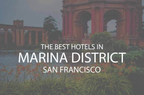 11 Best Hotels in Marina District San Francisco