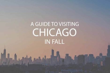 A Guide to Visiting Chicago in Fall