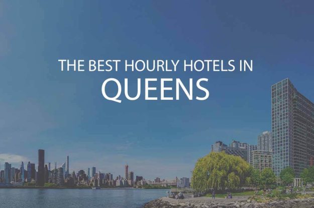 11 Best Hourly Hotels in Queens