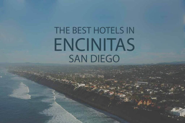 11 Best Hotels in Encinitas San Diego