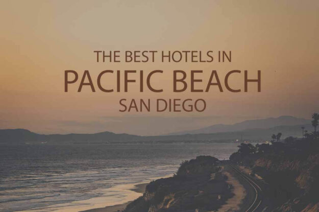 11 Best Hotels in Pacific Beach San Diego