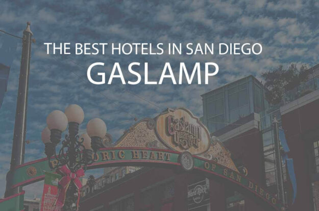 11 Best Hotels in San Diego Gaslamp