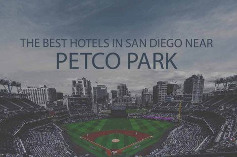 11 Best Hotels in San Diego near Petco Park