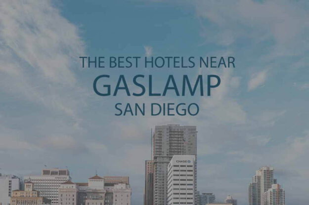 11 Best Hotels near Gaslamp San Diego