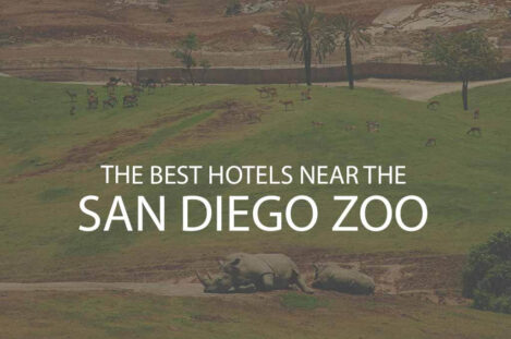 11 Best Hotels near the San Diego Zoo