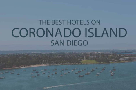 11 Best Hotels on Coronado Island San Diego