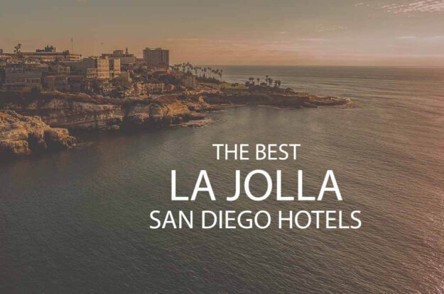 11 Best La Jolla San Diego Hotels