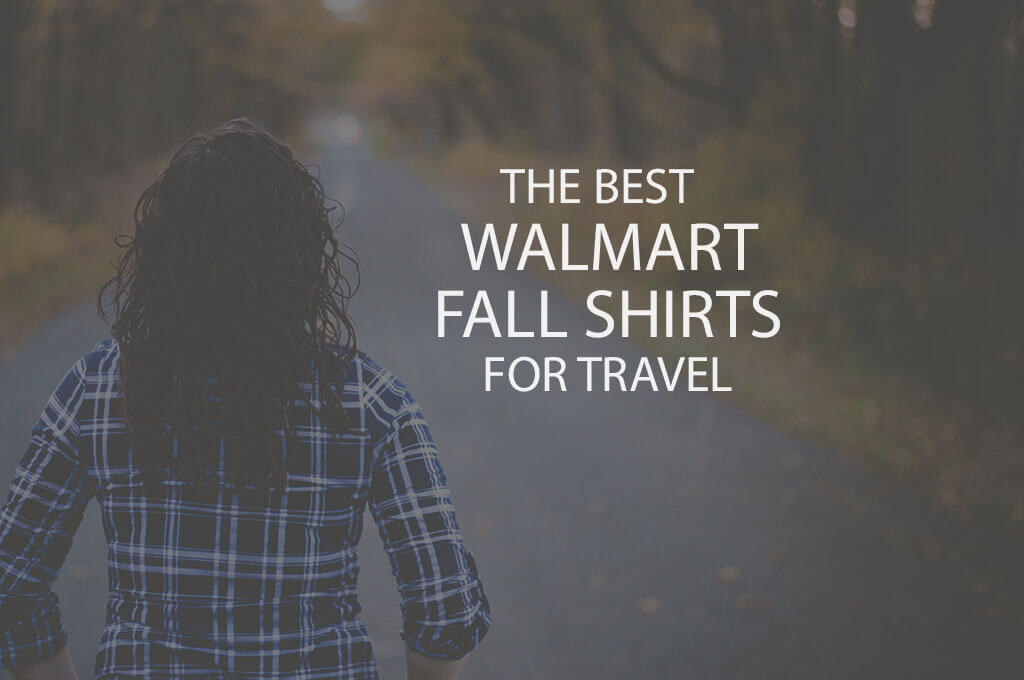 The Best Walmart Fall Shirts for Travel