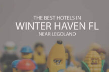 11 Best Hotels in Winter Haven FL near Legoland