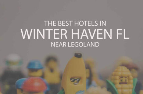 11 Best Hotels in Winter Haven FL near Legoland