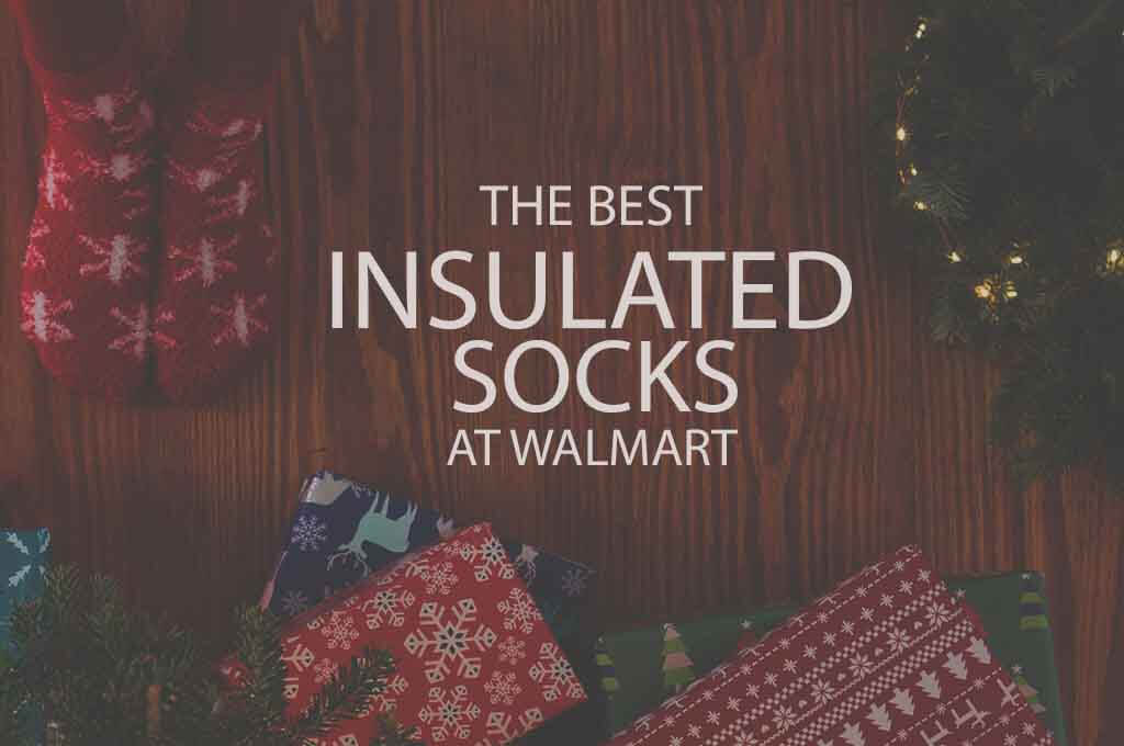 13 Best Insulated Socks in Walmart