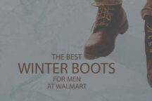 13 Best Winter Boots for Men at Walmart