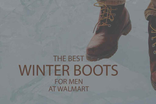 13 Best Winter Boots for Men at Walmart