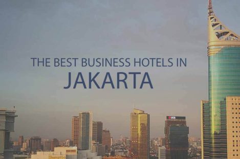 11 Best Business Hotels in Jakarta
