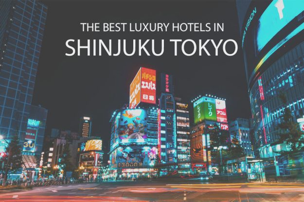 11 Best Luxury Hotels in Shinjuku Tokyo