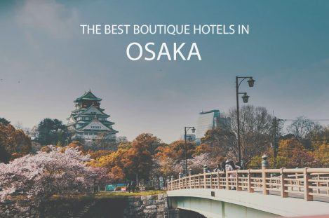 11 Best Boutique Hotels in Osaka