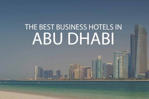11 Best Business Hotels in Abu Dhabi