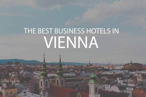 11 Best Business Hotels in Vienna