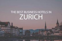 11 Best Business Hotels in Zurich