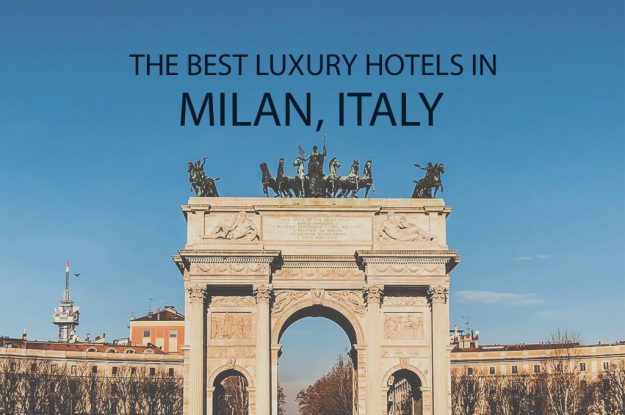 11 Best Luxury Hotels in Milan Italy