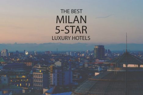The Best Milan 5-star Luxury Hotels