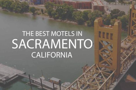 11 Best Motels in Sacramento, California