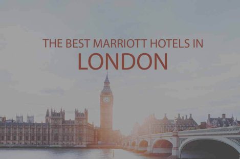 6 Best Marriott Hotels in London UK