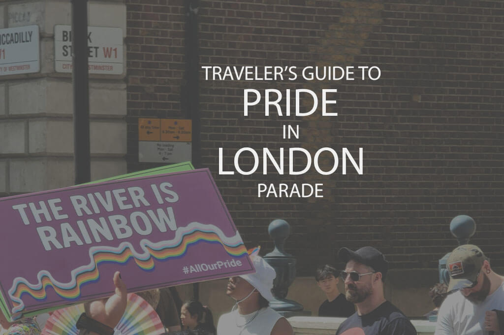 Traveler's Guide to Pride in London Parade